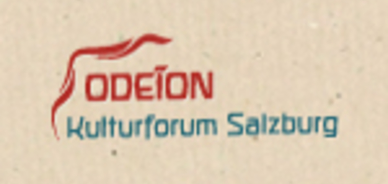 Digital: Odeïon Kulturforum Salzburg, Odeïon Kulturforum Salzburg